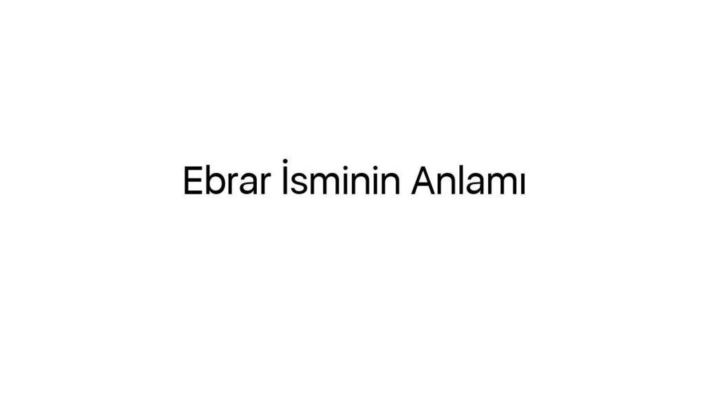 ebrar-isminin-anlami-1889
