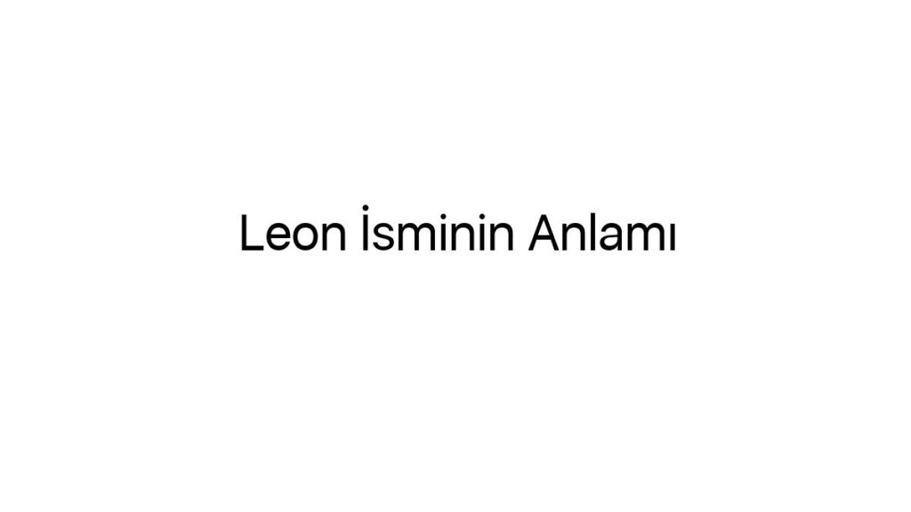 leon-isminin-anlami-69507