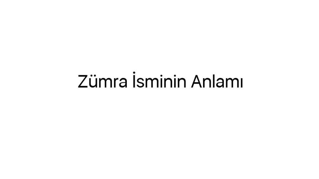 zumra-isminin-anlami-11283